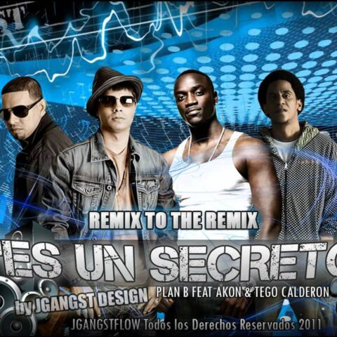 Plan B Ft. Tego Calderon, Akon – Es Un Secreto Remix
