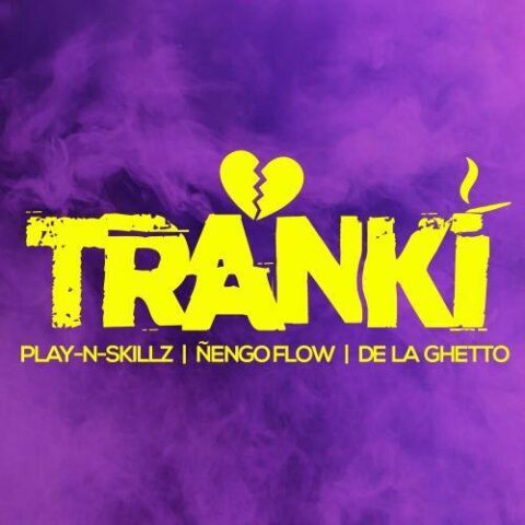 Play-N-Skillz Ft. De La Ghetto, Ñengo Flow – Tranki