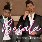 Poeta Callejero, Arcangel Brown – Bésala