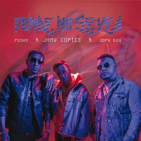 Pusho Ft. Jhay Cortez, Jory Boy – Donde No Se Vea