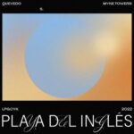 Quevedo, Myke Towers – Playa Del Inglés