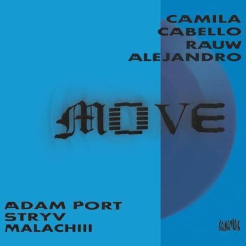 Rauw Alejandro, Adam Port, Stryv, Camila Cabello, Keinemusik, Malachiii – Move Remix
