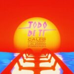 Rauw Alejandro Ft. Caleb Calloway – Todo De Ti, Summer Remix