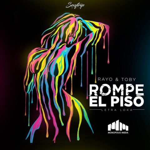 Rayo Y Toby – Rompe El Piso