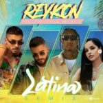 Reykon Ft. Maluma, Tyga, Becky G – Latina Remix