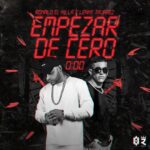 Ronald El Killa Ft. Lenny Tavarez – Empezar De Cero
