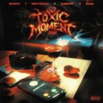 Rowma, Miky Woodz, Almighty, Izaak – TOXIC MOMENT REMIX