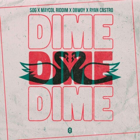 SOG Ft. Maycol Riddim, Ryan Castro, DBwoy – Dime