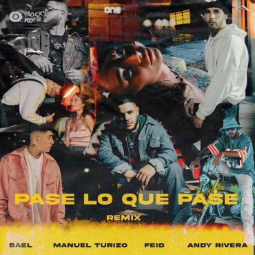 Sael Ft. Manuel Turizo, Feid, Andy Rivera – Pase Lo Que Pase Remix