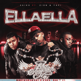 Saiko, Zion, Yapi – EllaElla
