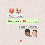 Skinny Happy Ft. Fuego, Nio Garcia – Me Ignora