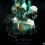 Sou El Flotador Ft. Bryant Myers, Randy Nota Loca – Quién Eres Tú