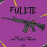 Sou El Flotador Ft. Myke Towers, Amarion – Fulete