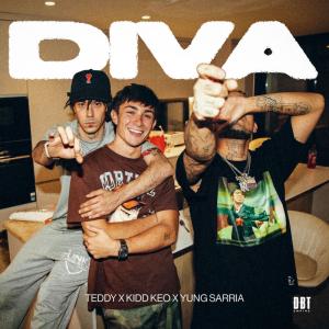 TEDDY, Yung Sarria, Kidd Keo – DIVA