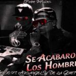 Tempo Ft. Arcangel Y De La Ghetto – Se Acabaron Los Hombres