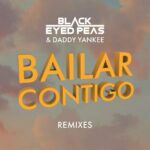 The Black Eyed Peas, Daddy Yankee, Gianluca Vacchi – Bailar Contigo Gianluca Vacchi Remix