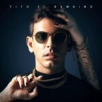Tito El Bambino Ft. Chencho Corleone – Tímida