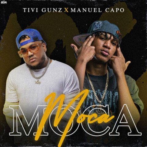 Tivi Gunz, Manuel Capo – Moca Moca