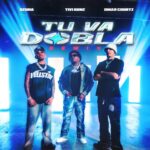 Tivi Gunz, Omar Courtz, Ozuna – Tu Va Dobla Remix