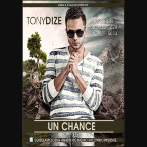 Tony Dize – Un Chance