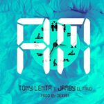 Tony Lenta Ft. Jamby El Favo – AM
