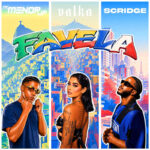 Valka, Scridge, MC Menor JP – Favela