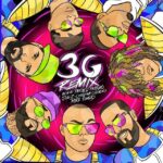 Wisin Ft. Jon Z, Don Chezina, Yandel, Farruko, Chencho Corleone, Myke Towers – 3G Remix