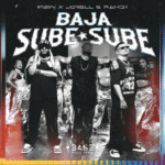 Wisin, Jowell Y Randy – Baja Sube Sube