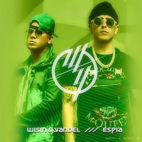 Wisin Y Yandel – Espía