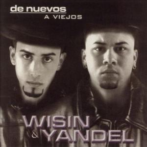 Wisin Y Yandel – Se Desvelan