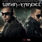 Wisin Y Yandel Ft. Eve – Control Quisiera Saber