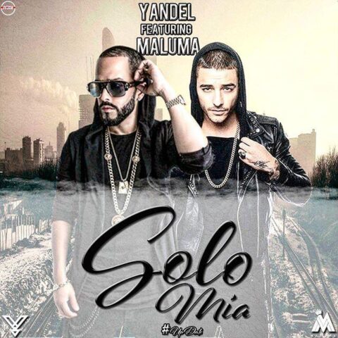 Yandel Ft. Maluma – Solo Mia
