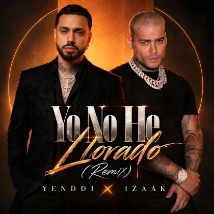 Yenddi, IZaak – Yo No He Llorado Remix