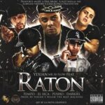 Yexian Ft. Tempo, El Sica, Pusho, Darkiel – Raton