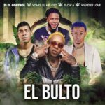 Yomel El Meloso, Flow A, Wander Love – Deja El Bulto
