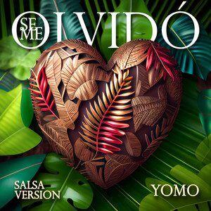 Yomo – Se Me Olvidó Salsa