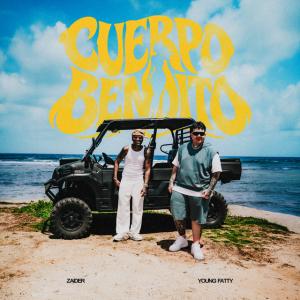 Young Fatty, Zaider – Cuerpo Bendito