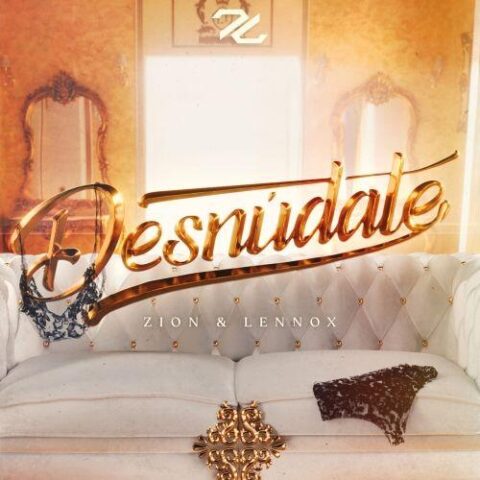 Zion Y Lennox – Desnúdate