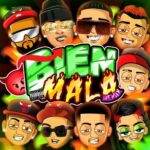 Zyron, Ñengo Flow, Marcianeke, Jowell, Franco “El Gorilla”, Cris Mj, El Bai, Tunechikidd, Flor De Rap – Bien Mala Remix